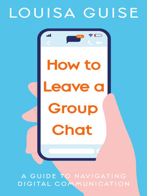 cover image of How to Leave a Group Chat